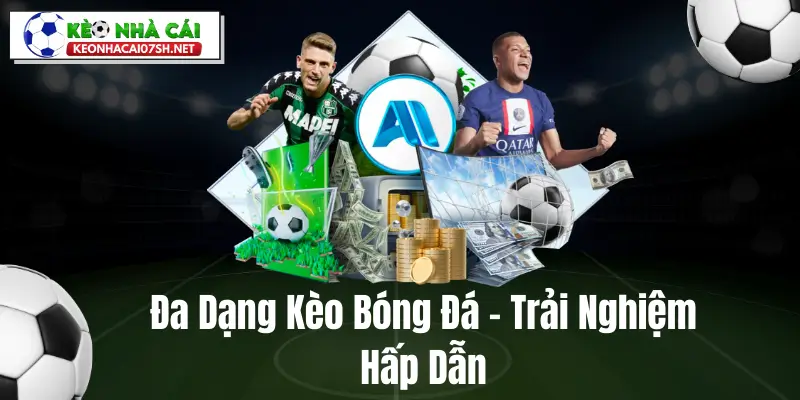 Trang Chủ 3 Da Dang Keo Bong Da – Trai Nghiem Hap Dan